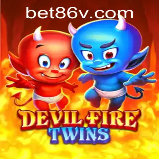 Discover the Thrilling World of DevilFireTwins and Exclusive Insights into 'bet86'