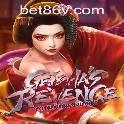Unveiling GeishasRevenge: A Thrilling Adventure with bet86